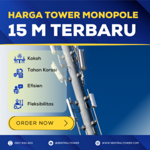 harga tower monopole 15 m terbaru